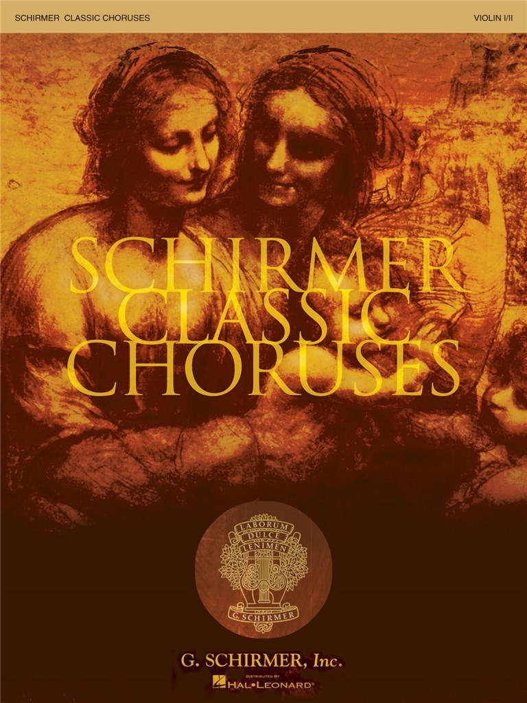 Schirmer Classic Choruses - vl I/II